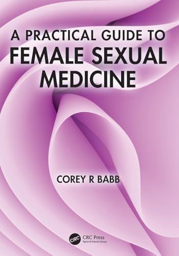 Cover of A Practical Guide to Female Sexual Medicine